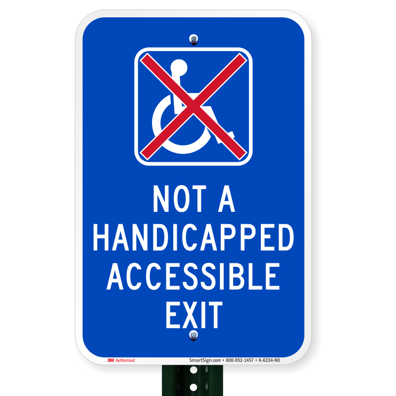 Not A Handicapped Accessible Exit Sign Online