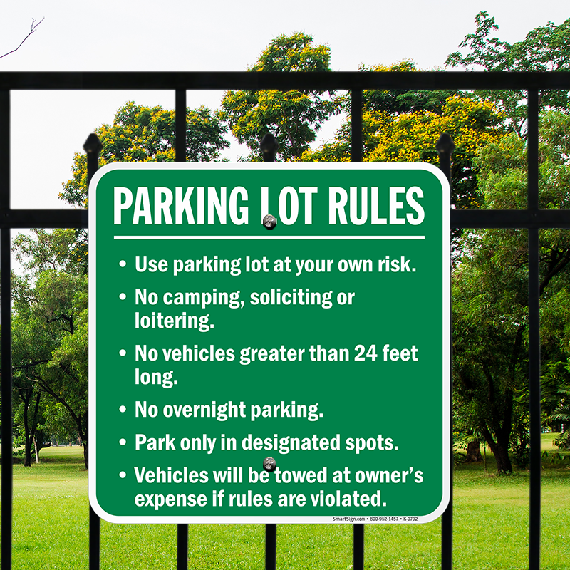 Parking Lot Rules Sign Use At Your Own Risk No Camping SKU K 0792