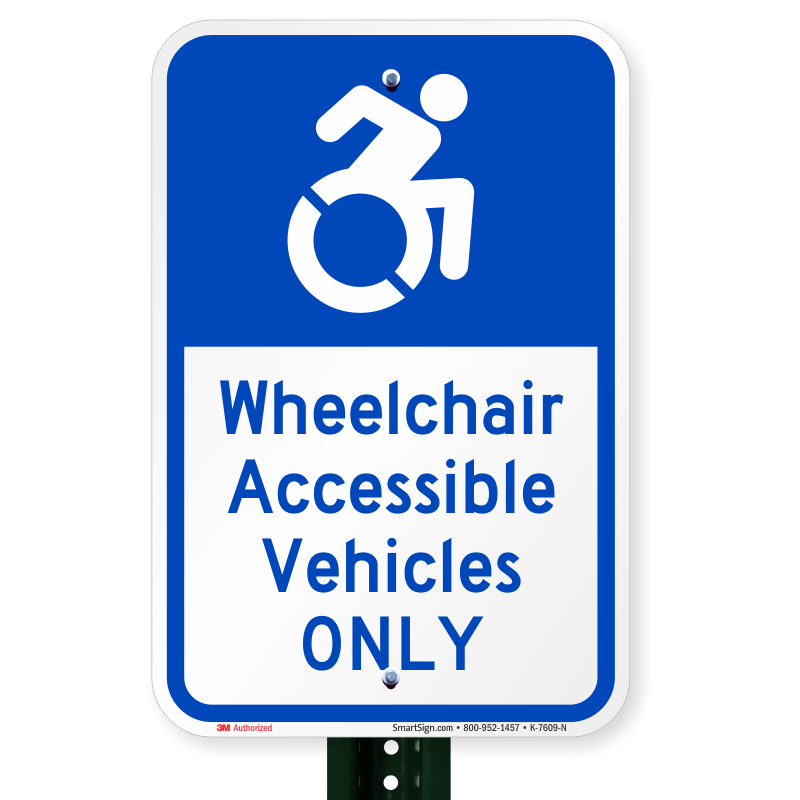 Wheelchair Accessible Vehicles Parking Sign