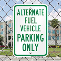 Alternate Fuel Vehicle Parking Only Signs