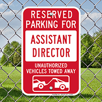Reserved Parking For Assistant Director Signs