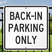 Back In Parking Only Sign