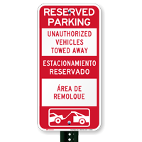 Bilingual Reserved Parking Unauthorized Vehicles Towed Away Signs
