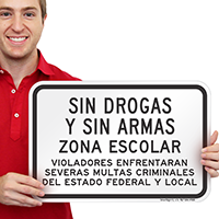 Sin Drogas Y Sin Armas Zona Escolar Sign