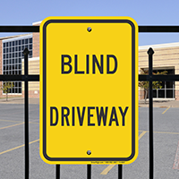 BLIND DRIVEWAY Signs