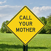 Call Your Mother Funny Crossing Signs