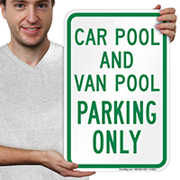 Carpool And Van Pool Parking Only Signs