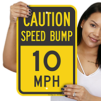 Caution Speed Bump Signs