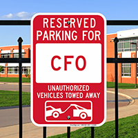 Reserved Parking For CFO Signs
