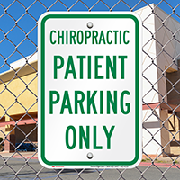 Chiropractic Patient Parking Only Sign