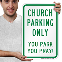 CHURCH PARKING ONLY Signs