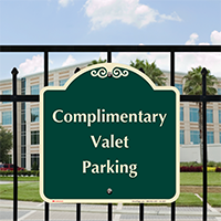 Complimentary Valet Parking Signature Sign