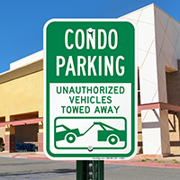 Condo Parking Unauthorized Vehicles Towed Away Signs