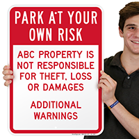 Custom Park At Your Own Risk Sign