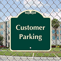 Customer Parking Signature Sign