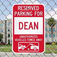 Reserved Parking For Dean Vehicles Tow Away Signs