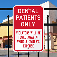 Dental Patients Only, Reserved Parking Signs