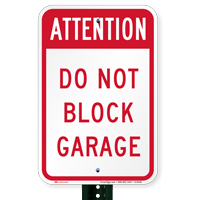 Do Not Block Garage Signs