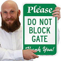 Do Not Block Gate Parking Restriction Signs