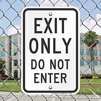 Do Not Enter Signs