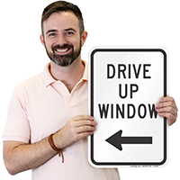 Drive Up Arrow Signs