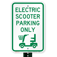Electric Scooter Parking Only, Reserved Parking Signs
