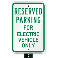 Parking Space Reserved For Electric Vehicle Only Signs