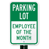 Employee Of The Month Parking Lot Signs