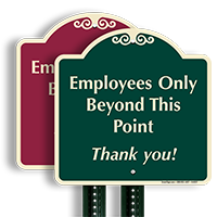 Employees Only Beyond This Point Thank You SignatureSign
