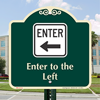 Enter To The Left Arrow Signature Sign