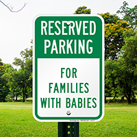 Reserved Parking For Families With Babies Signs