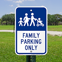 Family Parking Only Signs