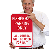 Fisherman Parking Only Signs