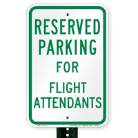 Novelty Parking Space Reserved For Flight Attendants Signs