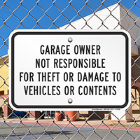 Garage Owner Not Responsible For Theft Signs
