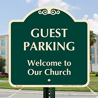 Guest Parking Welcome To Our Church Sign