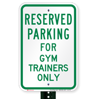 Novelty Parking Reserved For Gym Trainers Only Signs