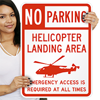 Helicopter Landing Area No Parking Signs