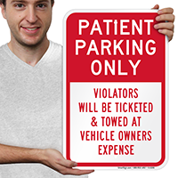 Patient Parking Only, Violators Towed Signs