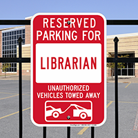 Reserved Parking For Librarian Signs