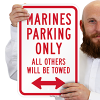 Marines Parking Only Others Towed Signs