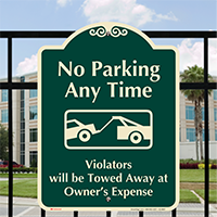 No Parking Any Time Signature Sign