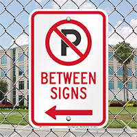 No Parking Between Sign with Left Arrow