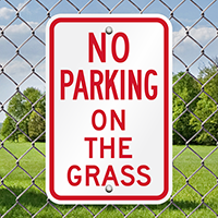 NO PARKING ON THE GRASS Signs