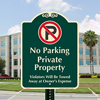 No Parking, Private Property Signature Sign