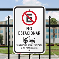 Spanish Do Not Park Vehicle Be Towed Signs