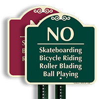 No Skateboarding Bicycle Riding Roller Blading Sign