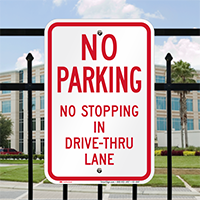 No Stopping In Drive Thru Lane Sign