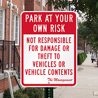 Park At Your Own Risk Parking Sign