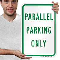 PARALLEL PARKING ONLY Signs